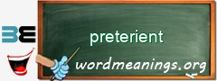 WordMeaning blackboard for preterient